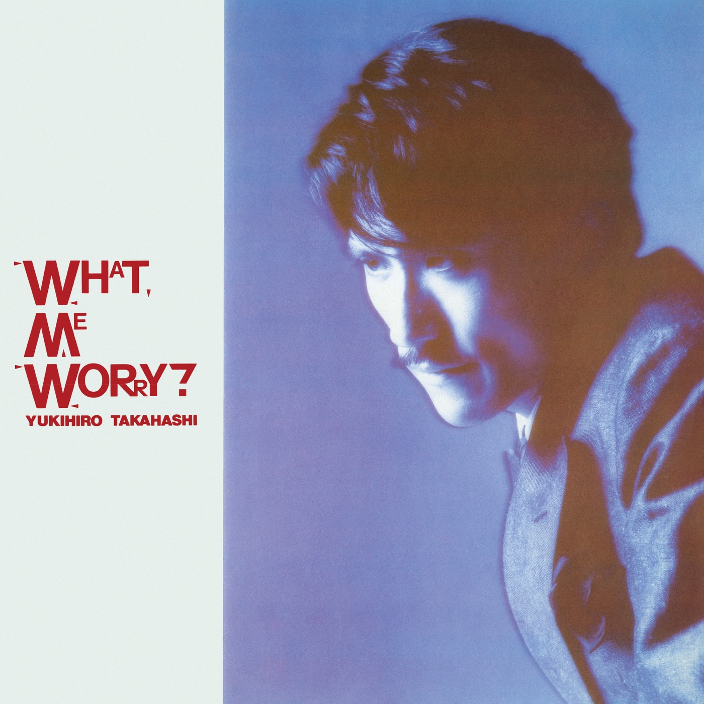 高橋幸宏 – WHAT, ME WORRY？ +3 (2022 Yoshinori Sunahara Remastering)(4560427469409)【24bit／96.0kHz】日本区-OppsUnote音乐广场