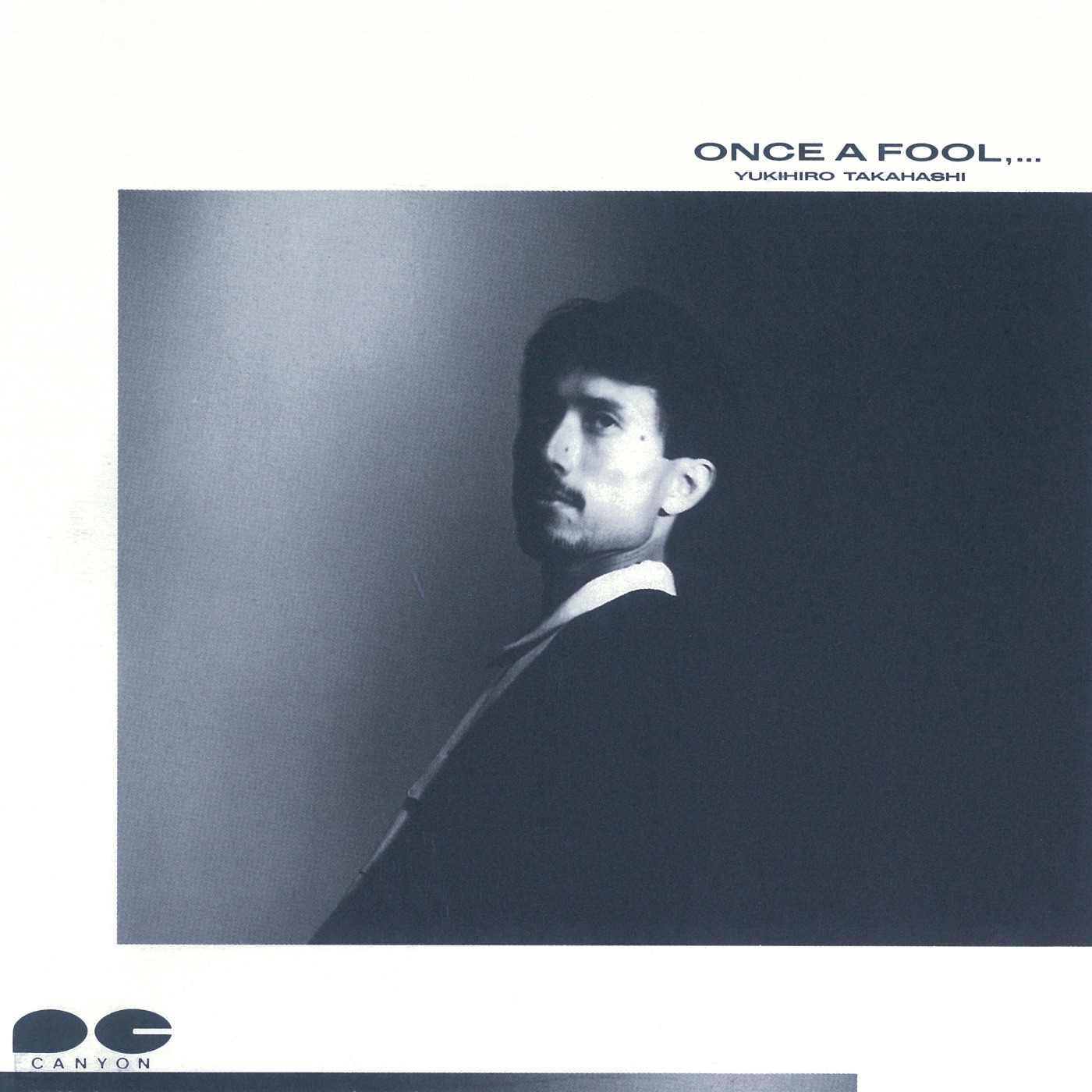 高橋幸宏 – ONCE A FOOL,・・・(4988013930087)【16bit／44.1kHz】日本区-OppsUnote音乐广场