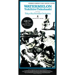 高橋幸宏 – WATERMELON (feat. 东京スカパラダイスオーケストラ) – Single(00602455242853)【16bit／44.1kHz】日本区-OppsUnote音乐广场