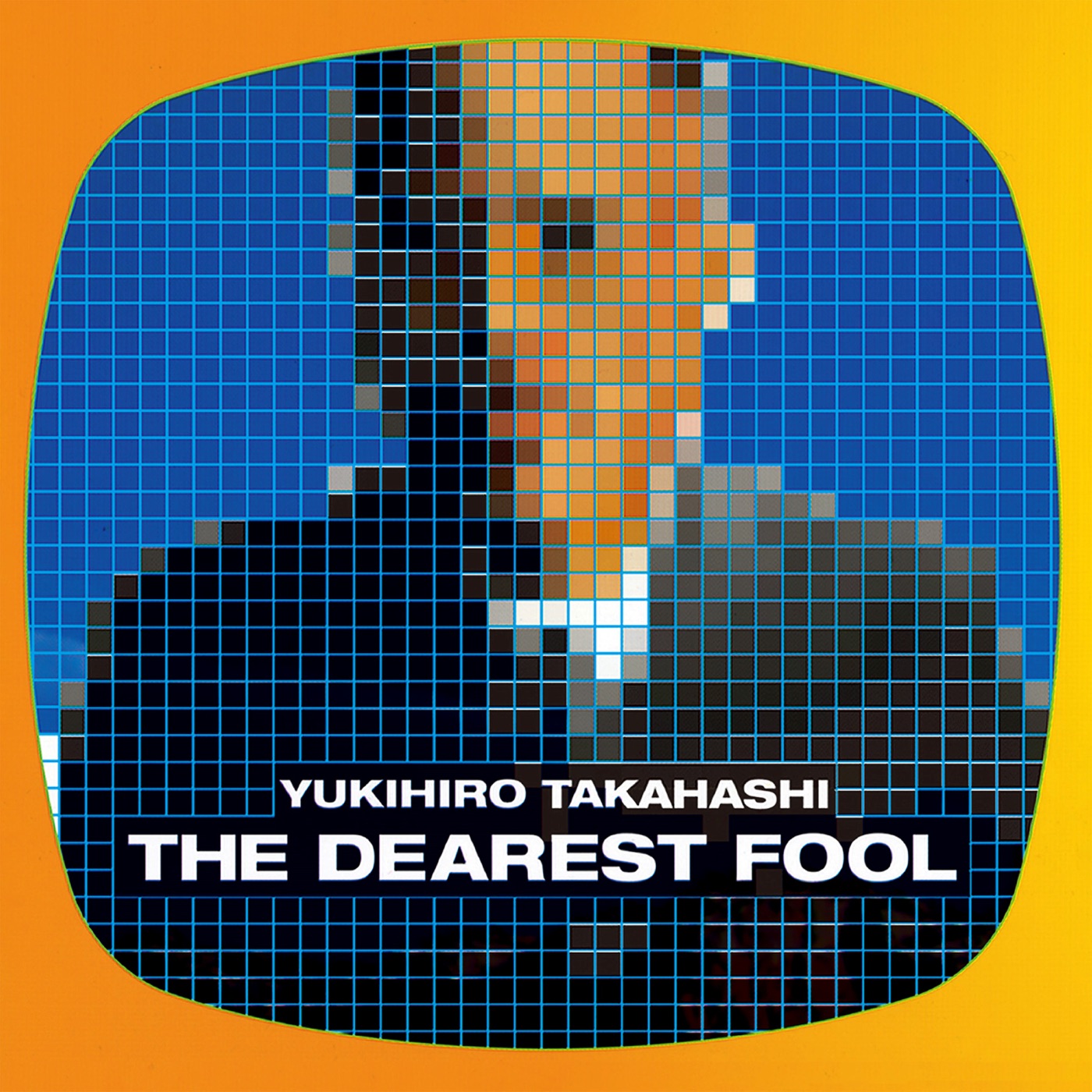高橋幸宏 – THE DEAREST FOOL (2024 Remaster)(00602465811612)【16bit／44.1kHz】日本区-OppsUnote音乐广场