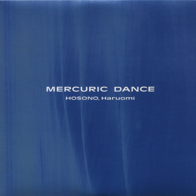 細野晴臣 – Mercuric Dance (跃动の踊り)(4988004109850)【24bit／44.1kHz】日本区-OppsUnote音乐广场