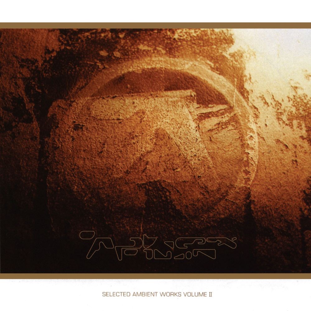 Aphex Twin – Selected Ambient Works, Vol. II(0801061002138)【16bit／44.1kHz】美国区-OppsUnote音乐广场