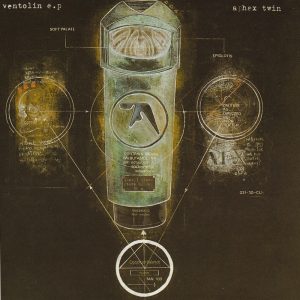 Aphex Twin – Ventolin – EP(0801061906030)【16bit／44.1kHz】美国区-OppsUnote音乐广场