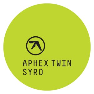 Aphex Twin – Syro(0801061024734)【16bit／44.1kHz】美国区-OppsUnote音乐广场