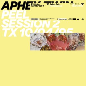 Aphex Twin – Peel Session 2 – EP(0801061362638)【24bit／44.1kHz】美国区-OppsUnote音乐广场