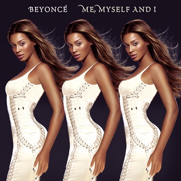 Beyoncé – Me, Myself and I – Single(098707691126)【16bit／44.1kHz】美国区-OppsUnote音乐广场