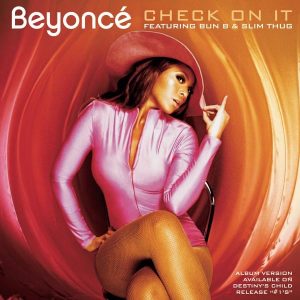 Beyoncé – Check On It (feat. Bun B & Slim Thug) – EP(111111915029)【24bit／44.1kHz】美国区-OppsUnote音乐广场