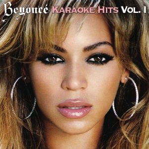 Beyoncé – Beyoncé Karaoke Hits, Vol. I(888880478245)【16bit／44.1kHz】美国区-OppsUnote音乐广场