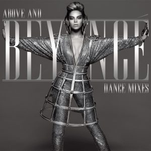 Beyoncé – Above and Beyoncé – Dance Mixes(884977238884)【16bit／44.1kHz】美国区-OppsUnote音乐广场