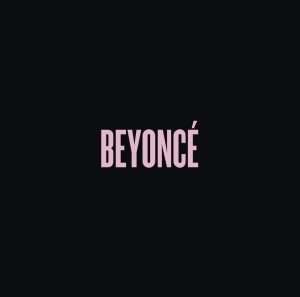 Beyoncé – Beyoncé – SingleⒺ(886444407403)【16bit／44.1kHz】美国区-OppsUnote音乐广场