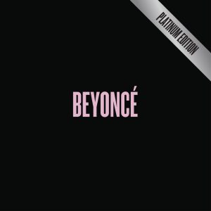 Beyoncé – BEYONCÉ Platinum Edition【16bit／44.1kHz】美国区-OppsUnote音乐广场