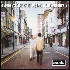 Oasis – (What’s the Story) Morning Glory？ Remastered(886444642767)【24bit／44.1kHz】土耳其区-OppsUnote音乐广场