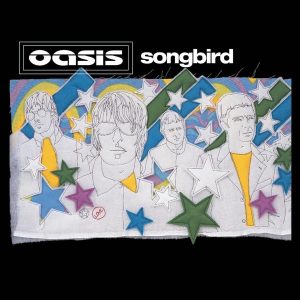 Oasis – Songbird – EP(5099767343722)【16bit／44.1kHz】土耳其区-OppsUnote音乐广场