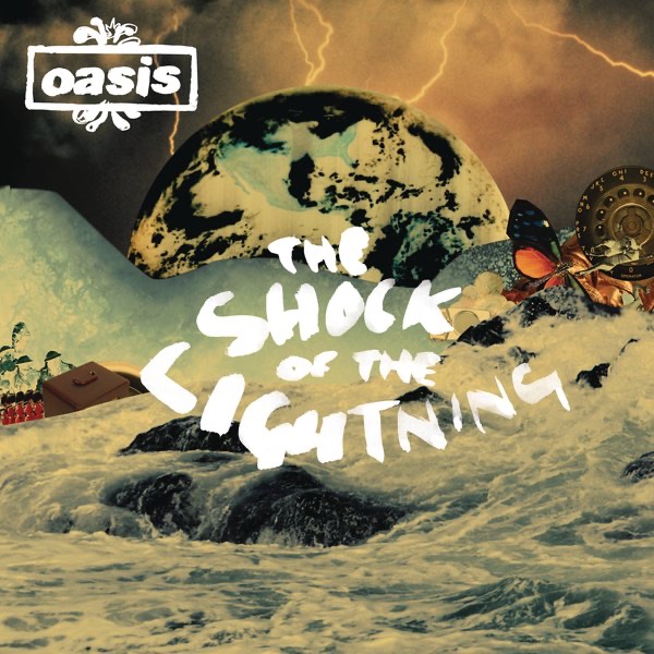 Oasis – Shock of the Lightning – Single(888880728340)【16bit／44.1kHz】土耳其区-OppsUnote音乐广场