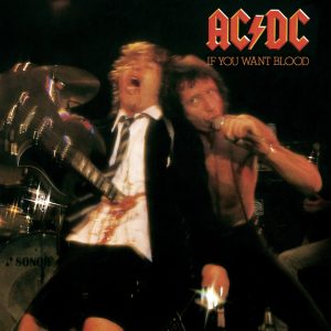 AC／DC – If You Want Blood, You’ve Got It (Live)(886443673540)【24bit／96.0kHz】土耳其区-OppsUnote音乐广场