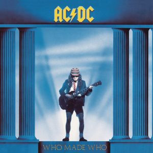 AC／DC – Who Made Who(886443673564)【24bit／96.0kHz】土耳其区-OppsUnote音乐广场