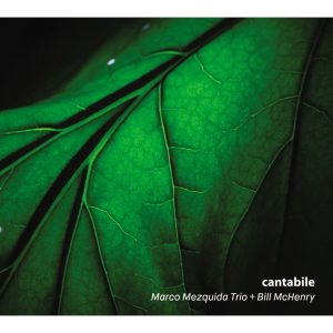 Marco Mezquida – Cantabile (feat. Bill McHenry, Marko Lohikari & Carlos Falanga)(8427328424905)【16bit／44.1kHz】土耳其区-OppsUnote音乐广场