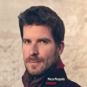 Marco Mezquida – Amateur(8436567276466)【16bit／44.1kHz】土耳其区-OppsUnote音乐广场