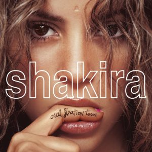 Shakira – Shakira Oral Fixation Tour (Live) – EP(886444440103)【16bit／44.1kHz】土耳其区-OppsUnote音乐广场