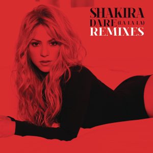 Shakira – Dare (La La La) [Remixes] – Single(886444641517)【16bit／44.1kHz】土耳其区-OppsUnote音乐广场