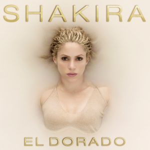 Shakira – El Dorado(886446480060)【24bit／44.1kHz】土耳其区-OppsUnote音乐广场