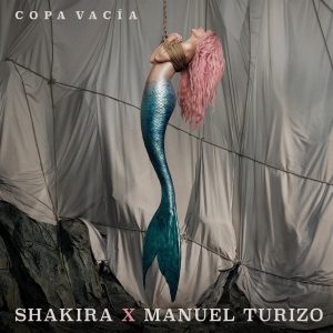 Shakira – Copa Vacía – Single(196589878410)【24bit／48.0kHz】土耳其区-OppsUnote音乐广场