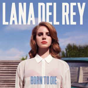 Lana Del Rey – Born To Die(00602475649649)【16bit／44.1kHz】土耳其区-OppsUnote音乐广场