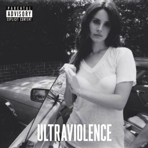 Lana Del Rey – Ultraviolence (Deluxe)Ⓔ(00602537865659)【24bit／44.1kHz】土耳其区-OppsUnote音乐广场