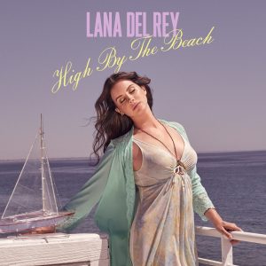 Lana Del Rey – High By the Beach – Single(00602547550101)【24bit／44.1kHz】土耳其区-OppsUnote音乐广场