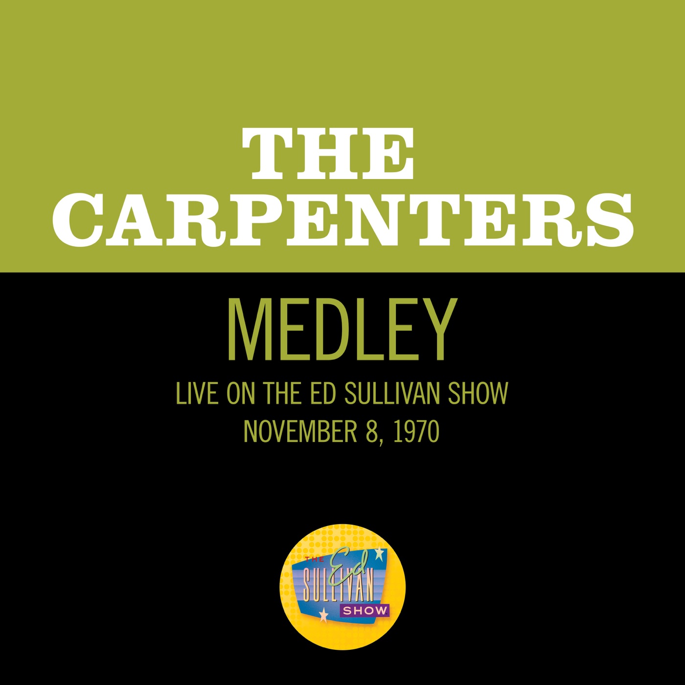 Carpenters – Bacharach & David Medley (Live On The Ed Sullivan Show, November 8, 1970) – Single(00602448346254)【16bit／48.0kHz】美国区-OppsUnote音乐广场