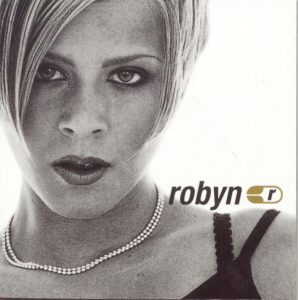 Robyn – Robyn Is Here(078636747729)【16bit／44.1kHz】美国区-OppsUnote音乐广场