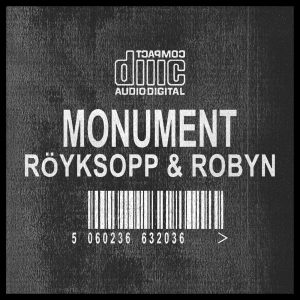 Robyn – Monument (Remixes) – Single(00602547007483)【16bit／44.1kHz】美国区-OppsUnote音乐广场