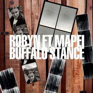 Robyn – Buffalo Stance (feat. Mapei) – SingleⒺ(00602445562930)【24bit／44.1kHz】美国区-OppsUnote音乐广场