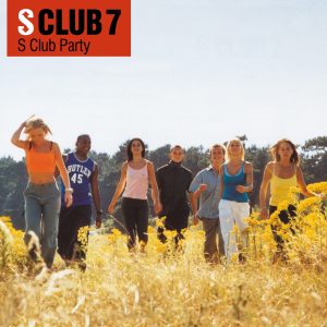 S Club – S Club Party(00602455554895)【16bit／44.1kHz】美国区-OppsUnote音乐广场