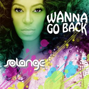 Solange – Wanna Go Back – Single(00044003107472)【16bit／44.1kHz】美国区-OppsUnote音乐广场