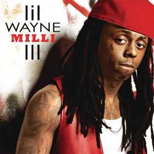 Lil Wayne – Milli – SingleⒺ(00602517722781)【16bit／44.1kHz】土耳其区-OppsUnote音乐广场
