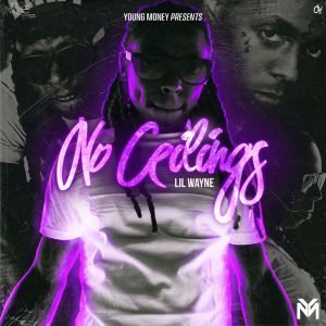 Lil Wayne – No Ceilings Tunechi – EPⒺ(00602435239927)【16bit／44.1kHz】土耳其区-OppsUnote音乐广场