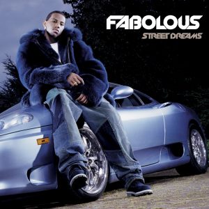Fabolous – Street Dreams(603497890156)【16bit／44.1kHz】土耳其区-OppsUnote音乐广场