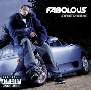 Fabolous – Street DreamsⒺ(075596279161)【16bit／44.1kHz】土耳其区-OppsUnote音乐广场