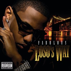 Fabolous – Loso’s Way (Bonus Track Version)Ⓔ(00602527156088)【16bit／44.1kHz】土耳其区-OppsUnote音乐广场