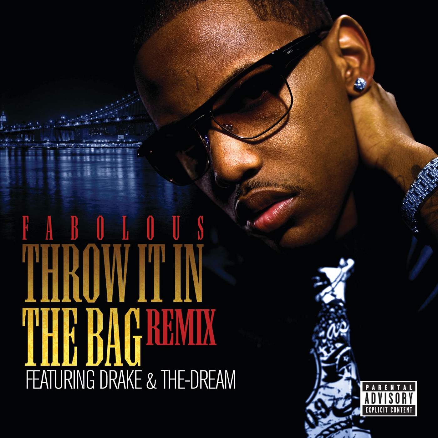 Fabolous – Throw It In the Bag (Remix) [feat. Drake & The-Dream] – SingleⒺ(00602527172255)【16bit／44.1kHz】土耳其区-OppsUnote音乐广场
