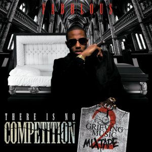 Fabolous – There Is No Competition, Vol. 2： The Grieving Music Mixtape(00602527462738)【16bit／44.1kHz】土耳其区-OppsUnote音乐广场