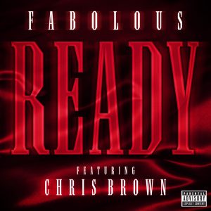 Fabolous – Ready (feat. Chris Brown) – SingleⒺ(00602537296323)【16bit／44.1kHz】土耳其区-OppsUnote音乐广场