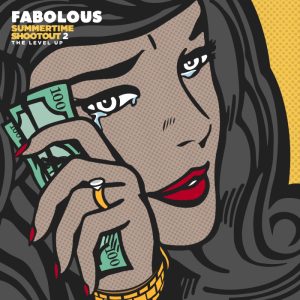 Fabolous – Summertime Shootout 2Ⓔ(4062851104371)【16bit／44.1kHz】土耳其区-OppsUnote音乐广场