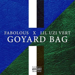 Fabolous – Goyard Bag (feat. Lil Uzi Vert) – SingleⒺ(00602557427622)【24bit／44.1kHz】土耳其区-OppsUnote音乐广场