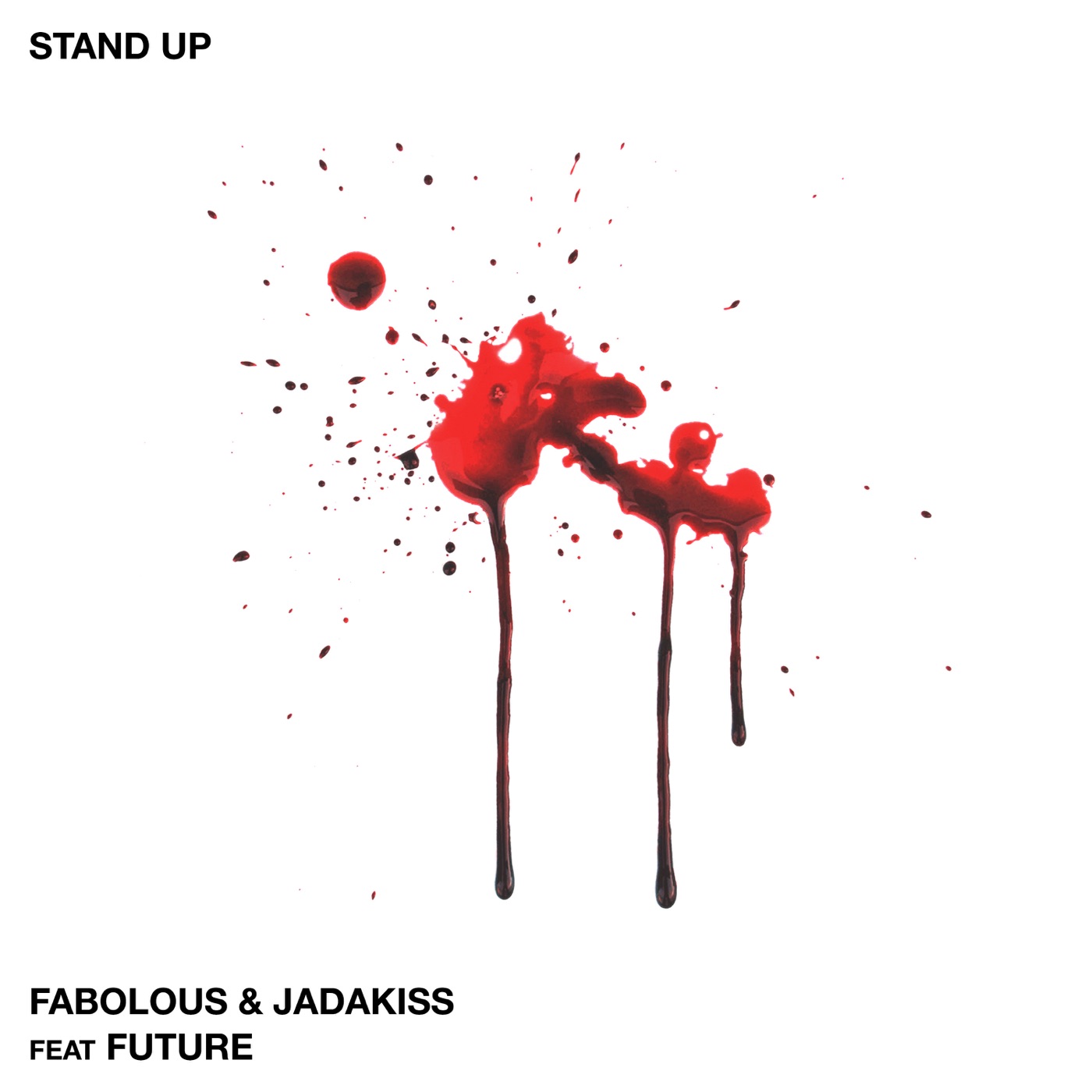 Fabolous – Stand Up (feat. Future) – Single(00602567227991)【24bit／44.1kHz】土耳其区-OppsUnote音乐广场