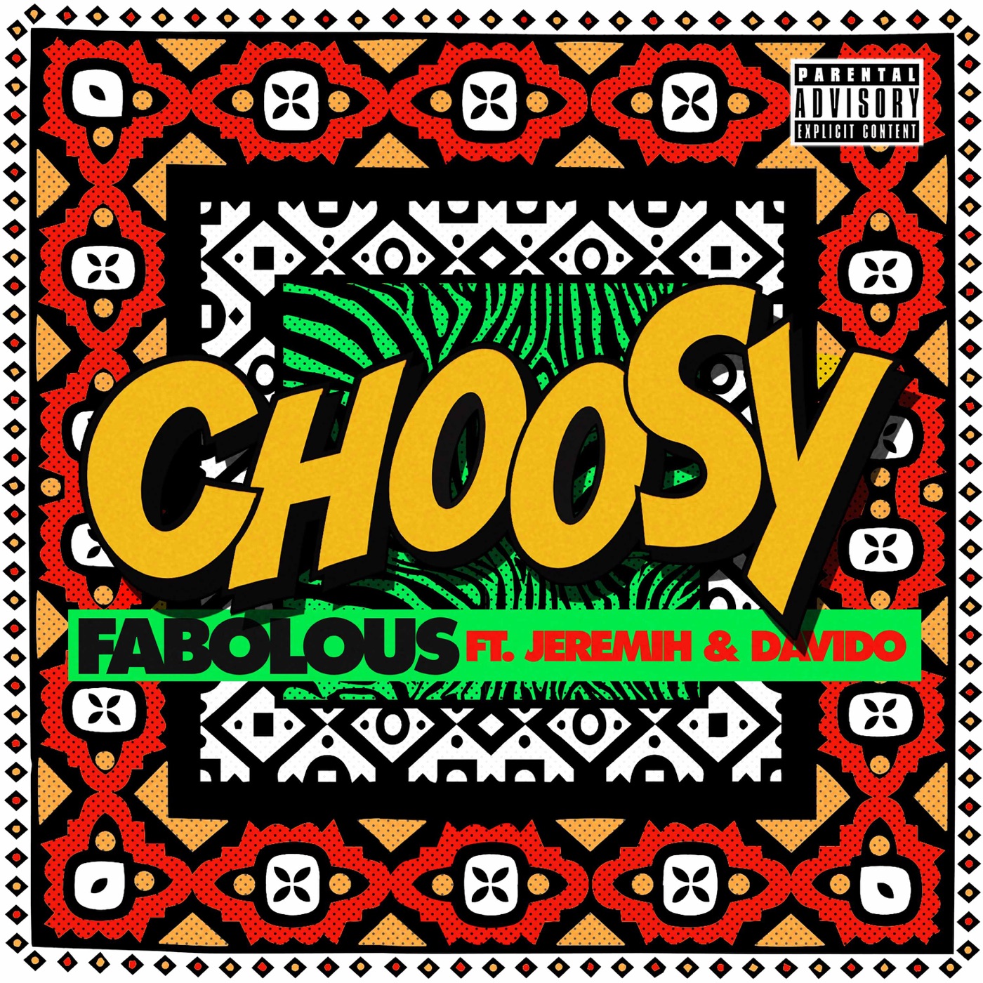 Fabolous – Choosy (feat. Jeremih & Davido) – SingleⒺ(00602508388040)【24bit／44.1kHz】土耳其区-OppsUnote音乐广场