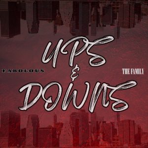 Fabolous – Ups & Downs – SingleⒺ(4062851033701)【16bit／44.1kHz】土耳其区-OppsUnote音乐广场