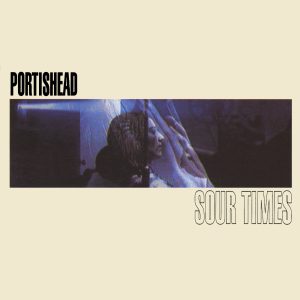 Portishead – Sour Times – EP(00602445578634)【16bit／44.1kHz】美国区-OppsUnote音乐广场