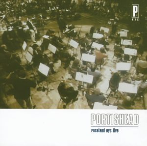 Portishead – Roseland, NYC Live(00731455942422)【16bit／44.1kHz】美国区-OppsUnote音乐广场